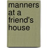 Manners at a Friend's House door Amanda Doering Tourville