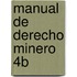 Manual de Derecho Minero 4b