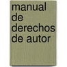 Manual de Derechos de Autor by Laura Casado