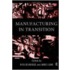 Manufacturing in Transition
