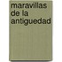 Maravillas de La Antiguedad