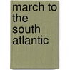 March to the South Atlantic door Nick Vaux