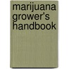 Marijuana Grower's Handbook by Ed Rosenthal