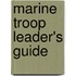 Marine Troop Leader's Guide