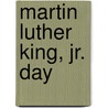 Martin Luther King, Jr. Day door Rebecca Rissman