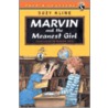 Marvin and the Meanest Girl door Suzy Kline