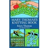 Mary Thomas's Knitting Book door Mary Thomas