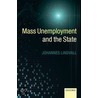 Mass Unemployment & State C door Johannes Lindvall
