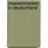 Massenmedien In Deutschland by Hermann Meyn