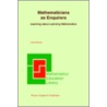 Mathematicians as Enquirers door Leone Burton