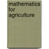 Mathematics for Agriculture