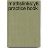 Mathslinks:y8 Practice Book door Ray Allan