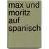 Max und Moritz auf spanisch