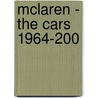 Mclaren - The Cars 1964-200 door Wm M. Taylor