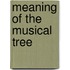 Meaning of the Musical Tree