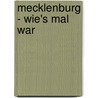 Mecklenburg - Wie's Mal War door Harald Pöhl