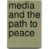 Media and the Path to Peace