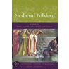 Medieval Folklore:a Guide C by Unknown