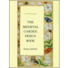Medieval Garden Design Book door Ramona Jablonski