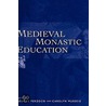 Medieval Monastic Education door George Ferzoco