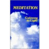 Meditation-Gateway to Light door Elsie Scchrist