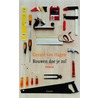 Bouwen doe je zo! door Gerard van Hagen