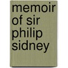 Memoir of Sir Philip Sidney door Henry Richard Bourne