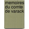 Memoires Du Comte de Varack door Varack