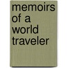 Memoirs Of A World Traveler door Andrew Young