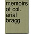 Memoirs of Col. Arial Bragg