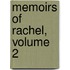 Memoirs of Rachel, Volume 2