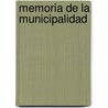 Memoria de La Municipalidad door Buenos Aires