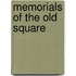 Memorials Of The Old Square