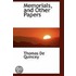 Memorials, And Other Papers