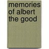 Memories Of Albert The Good door Alexander Buckler