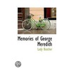 Memories Of George Meredith door Lady Butcher