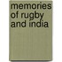 Memories Of Rugby And India