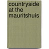 Countryside at the Mauritshuis by Eelco Runia