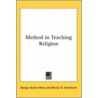 Method In Teaching Religion by Marion O. Hawthorne