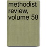 Methodist Review, Volume 58 door Onbekend