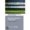 Mexican American Literature by Elizabeth Jacobs