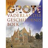 Grote Vaderlandse Geschiedenis Boek