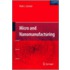Micro and Nanomanufacturing