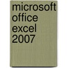 Microsoft Office Excel 2007 door William R. Pasewark