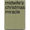 Midwife's Christmas Miracle door Sarah Morgan
