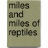 Miles and Miles of Reptiles