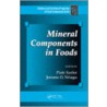 Mineral Components in Foods door Piotr Szefer