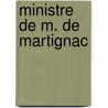 Ministre de M. de Martignac door Ernest Daudet