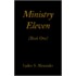 Ministry Eleven: (Book One)