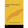 Miriam's Marriage V1 (1872) by Katharine Sarah Macquoid